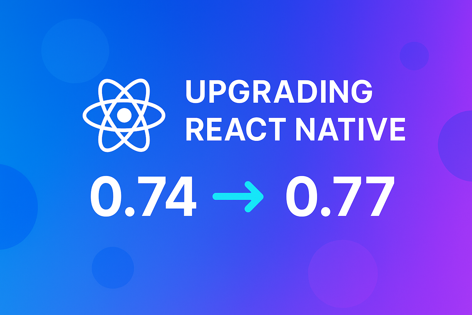 React Native Upgrade: 0.74 to 0.77 Guide